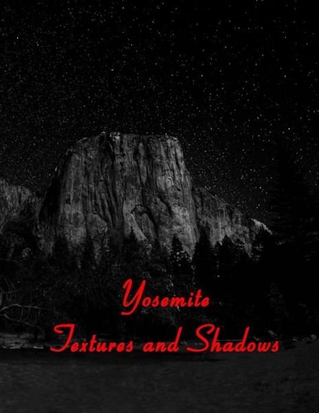 Cover for James J Stewart · Yosemite Textures and Shadows (Paperback Book) (2015)