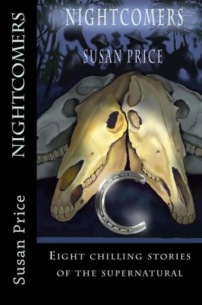 Cover for Susan Price · Nightcomers (Susan Price's Haunting Stories) (Volume 2) (Paperback Book) (2015)