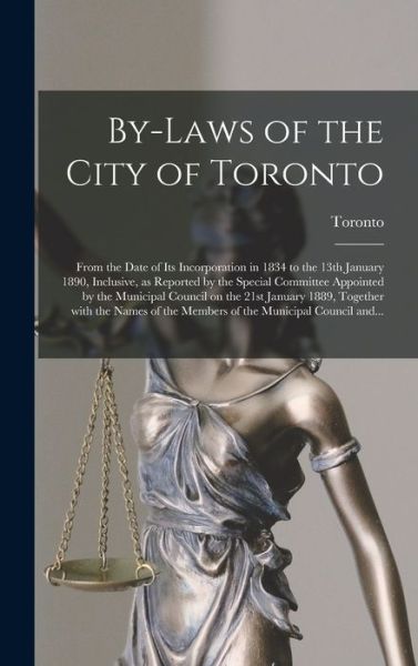 Cover for Toronto (Ont ) · By-laws of the City of Toronto [microform] (Hardcover Book) (2021)