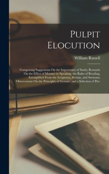 Cover for William Russell · Pulpit Elocution (Bok) (2022)