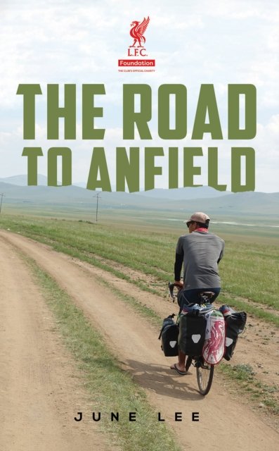 Cover for June Lee · The Road to Anfield (Paperback Bog) (2024)