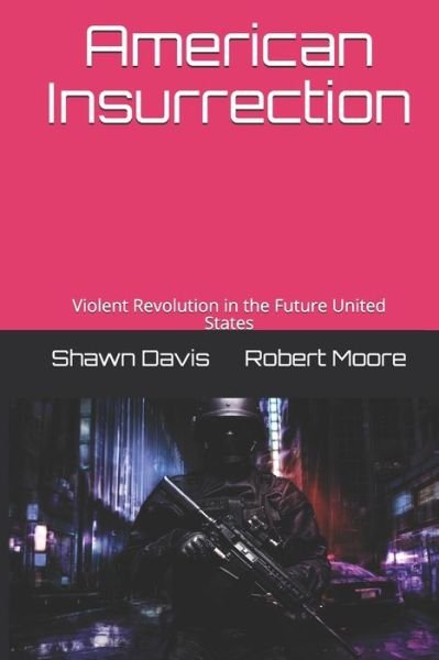 Cover for Robert Moore · American Insurrection (Taschenbuch) (2019)