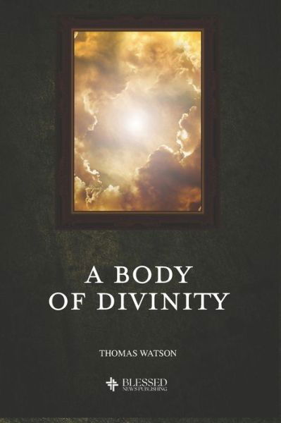 Cover for Thomas Watson · A Body of Divinity (Illustrated) (Pocketbok) (2019)