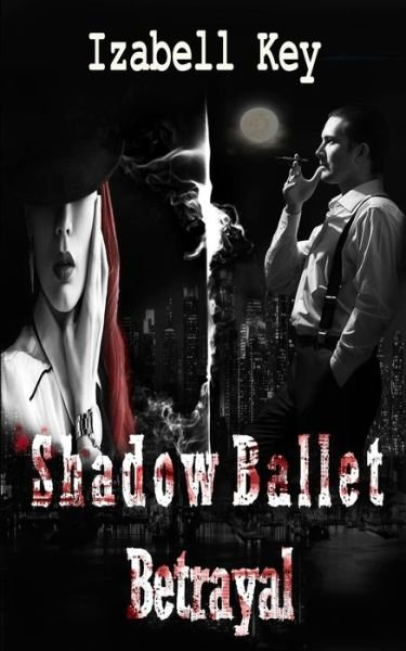 Cover for Izabell Key · Shadow Ballet (Taschenbuch) (2019)