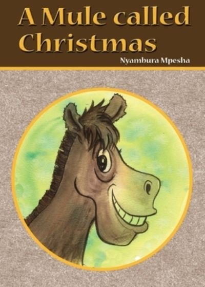 Cover for Nyambura Mpesha · Mule Called Christmas (Bog) (2022)