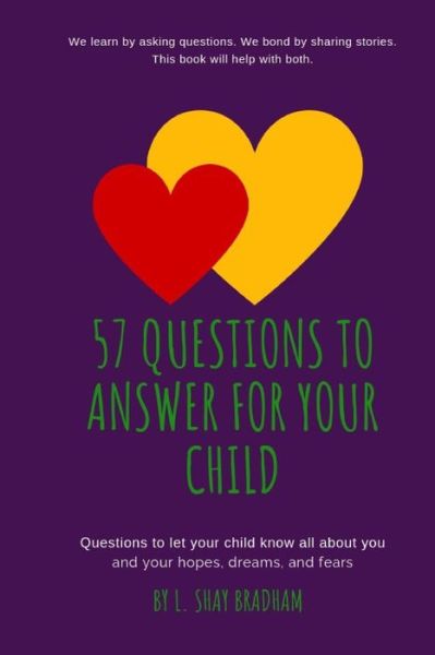 Cover for L Shay Bradham · 57 Questions to Answer for Your Child (Paperback Book) (2019)