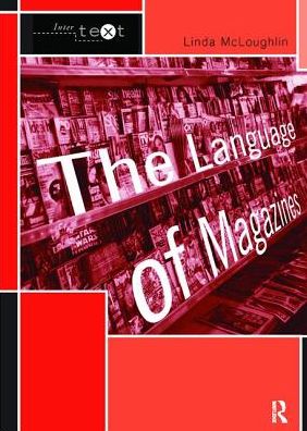 Cover for McLoughlin, Linda (Liverpool Hope University, UK) · The Language of Magazines - Intertext (Hardcover Book) (2017)