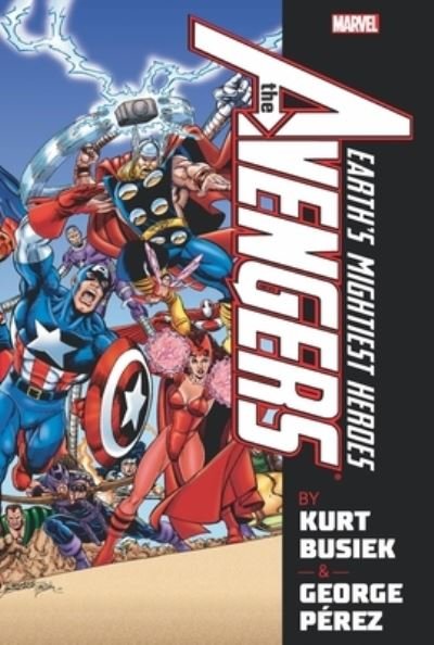 Cover for Kurt Busiek · Avengers By Busiek &amp; Perez Omnibus Vol. 1 (Hardcover Book) (2023)