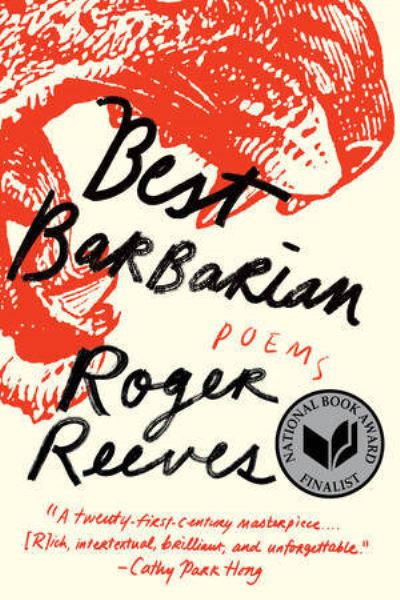 Cover for Roger Reeves · Best Barbarian: Poems (Taschenbuch) (2023)