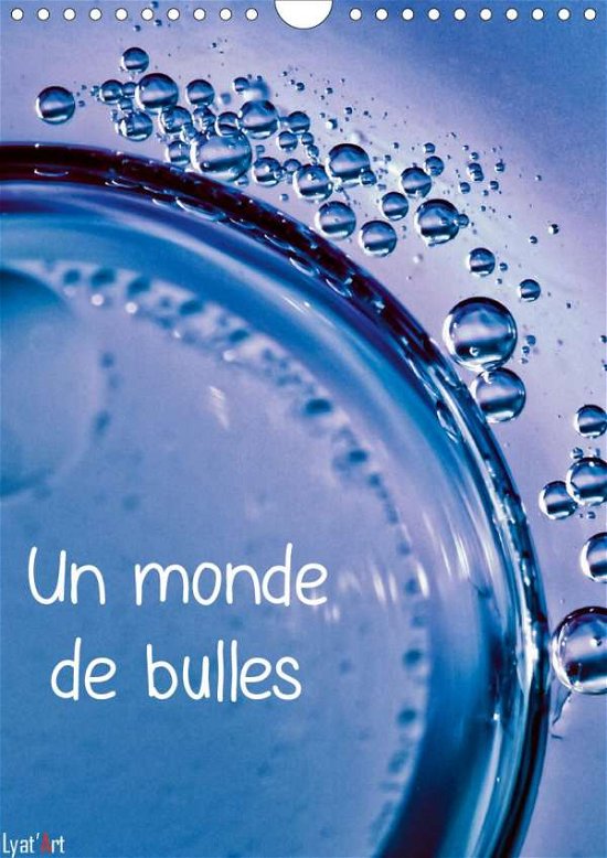 Cover for N · Un monde de bulles (Calendrier mural (Bok)