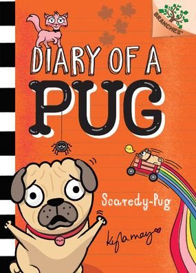 Scaredy-Pug: A Branches Book (Diary of a Pug #5) - Diary of a Pug - Kyla May - Livros - Scholastic Inc. - 9781338713459 - 7 de setembro de 2021