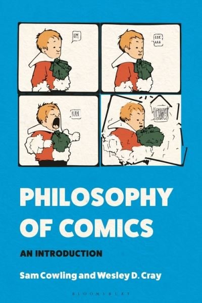 Cover for Cowling, Sam (Denison University, USA) · Philosophy of Comics: An Introduction (Pocketbok) (2022)
