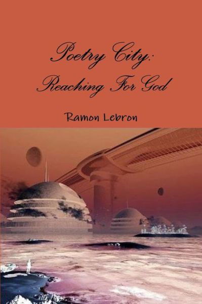 Ramon Lebron · Poetry City (Pocketbok) (2016)