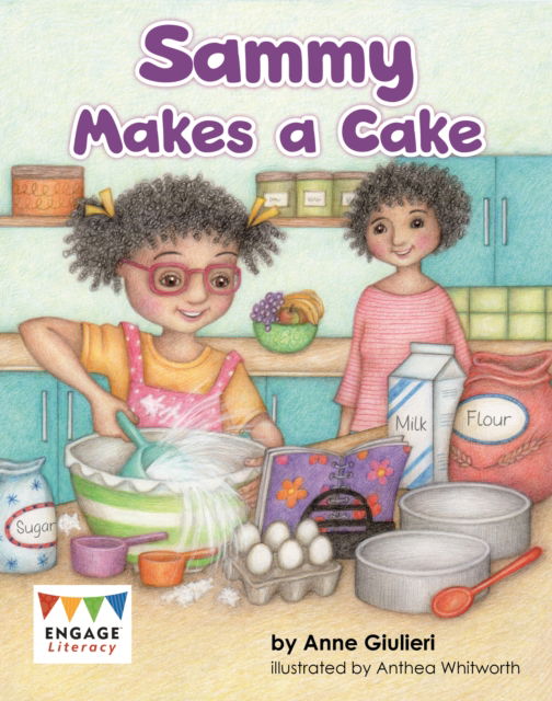 Sammy Makes a Cake - Engage Literacy Blue - Anne Giulieri - Kirjat - Capstone Global Library Ltd - 9781398254459 - torstai 12. syyskuuta 2024