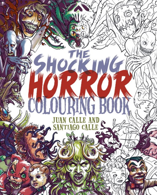 Cover for Calle, Juan (Artist) · The Shocking Horror Colouring Book - Arcturus Horror Colouring (Paperback Book) (2023)