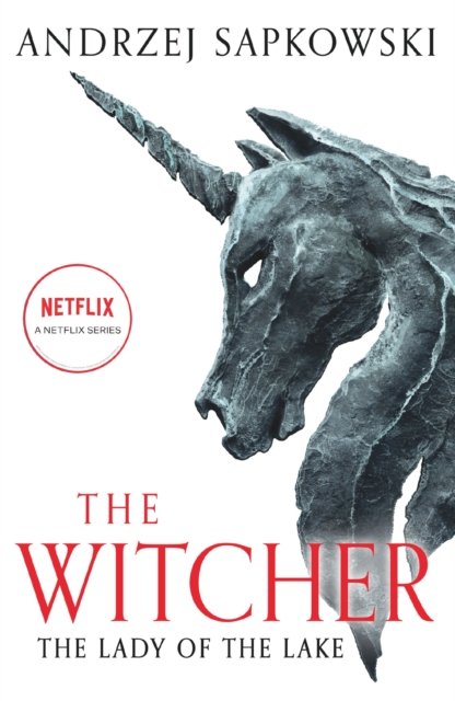 The Lady of the Lake: Witcher 5 – Now a major Netflix show - The Witcher - Andrzej Sapkowski - Bücher - Orion Publishing Co - 9781399611459 - 1. Juni 2023
