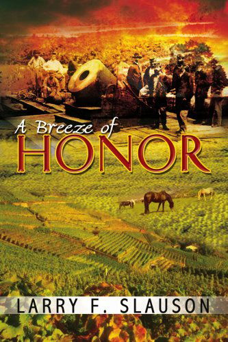 Cover for Larry Slauson · A Breeze of Honor (Paperback Book) (2003)