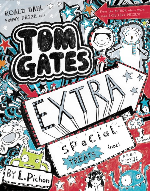 Cover for Liz Pichon · Extra Special Treats ( ... Not) - Tom Gates (Hardcover Book) (2013)