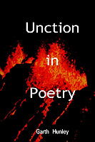 Garth Hunley · Unction in Poetry (Paperback Book) (2003)