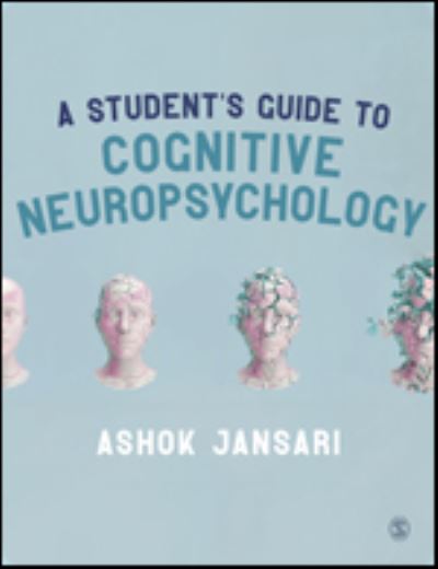 Cover for Ashok Jansari · A Student's Guide to Cognitive Neuropsychology (Paperback Book) (2022)