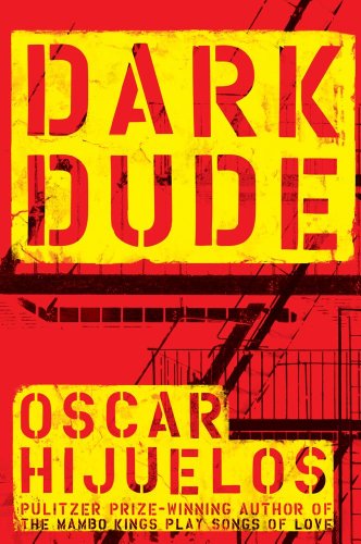 Cover for Oscar Hijuelos · Dark Dude (Paperback Book) [Reprint edition] (2009)