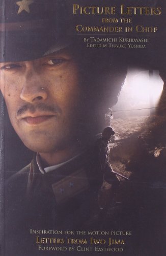 Cover for Tadamichi Kuribayashi · Picture Letters from the Commander in Chief: Letters from Iwo Jima (Taschenbuch) [1st edition] (2007)