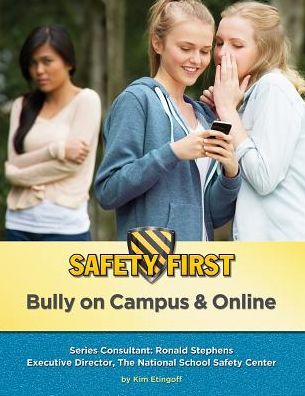 Cover for Kim Etingoff · Bully on Campus &amp; Online (Safety First) (Hardcover Book) (2014)