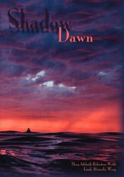 Cover for Frank Alexander Wray · Shadow Dawn (Paperback Book) (2007)
