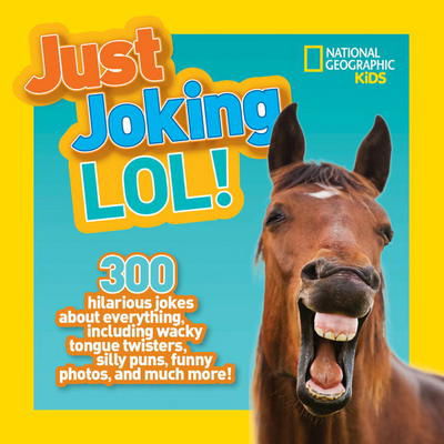 Cover for National Geographic Kids · Just Joking: Lol! - Just Joking (Paperback Bog) (2017)