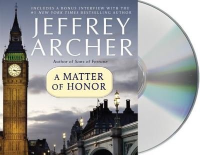 Cover for Jeffrey Archer · A Matter of Honor (CD) (2016)