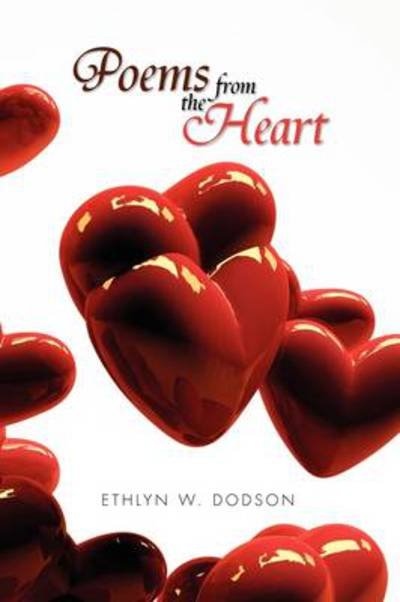 Cover for Ethlyn W Dodson · Poems from the Heart (Paperback Book) (2009)
