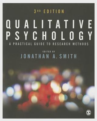 Cover for Jonathan a Smith · Qualitative Psychology: A Practical Guide to Research Methods (Hardcover Book) [3 Revised edition] (2015)