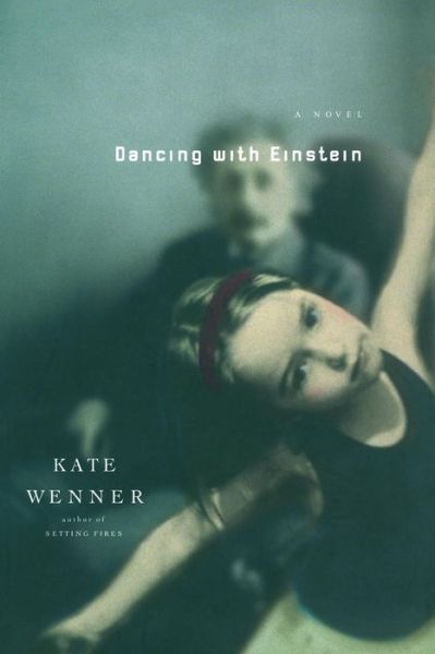 Cover for Kate Wenner · Dancing with Einstein (Paperback Book) (2016)