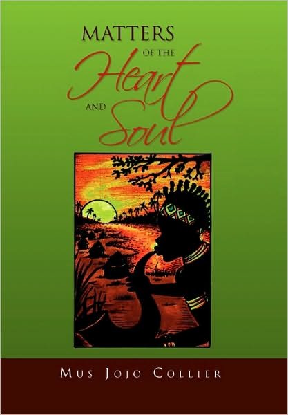 Cover for Mus Jojo Collier · Matters of the Heart and Soul (Paperback Bog) (2010)