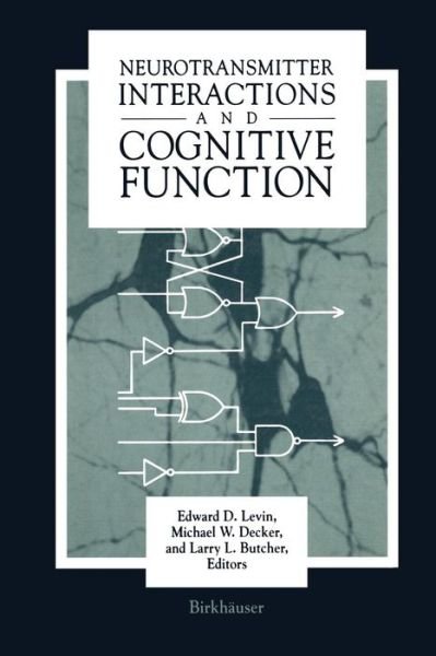 Neurotransmitter Interactions and Cognitive Function - Butcher, Paul, Andy - Böcker - Birkhauser - 9781461598459 - 2 mars 2012