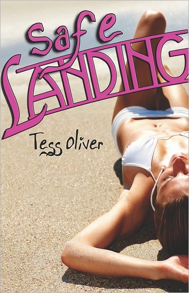 Cover for Tess Oliver · Safe Landing (Paperback Book) (2011)