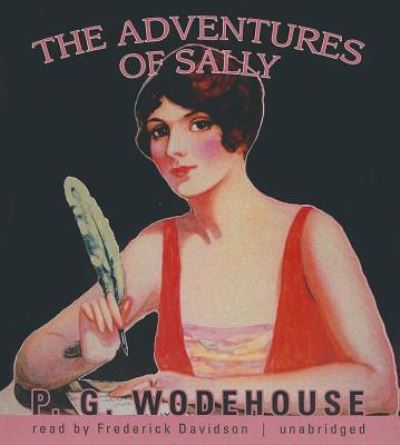 Cover for P G Wodehouse · The Adventures of Sally (CD) (2013)