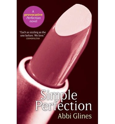 Cover for Abbi Glines · Simple Perfection (Paperback Book) (2013)