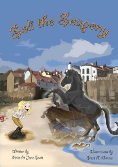 Soli The Seapony - Peter Scott - Books - Lulu.com - 9781471667459 - April 13, 2012