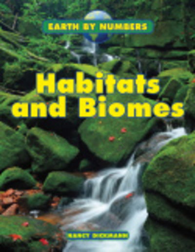 Cover for Nancy Dickmann · Habitats and Biomes - Earth by Numbers (Paperback Book) (2019)