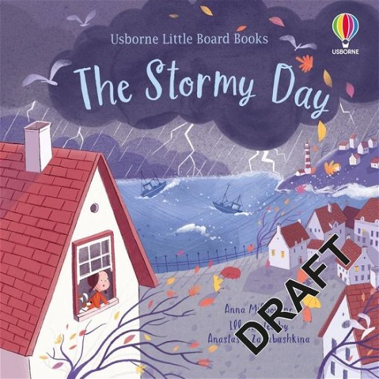 The Stormy Day - Little Board Books - Anna Milbourne - Livros - Usborne Publishing Ltd - 9781474989459 - 11 de novembro de 2021