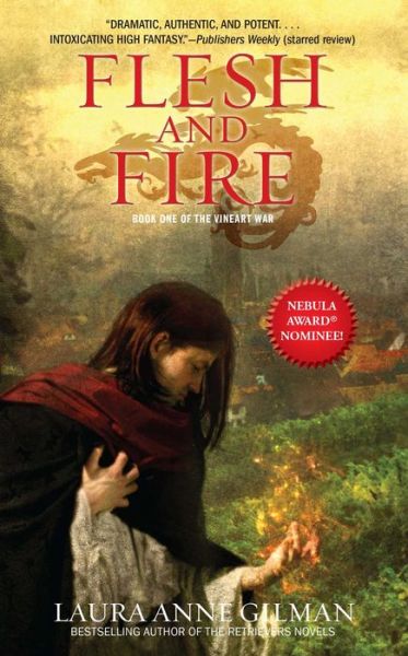 Cover for Laura Anne Gilman · Flesh and Fire: Book One of the Vineart War (Paperback Book) (2014)