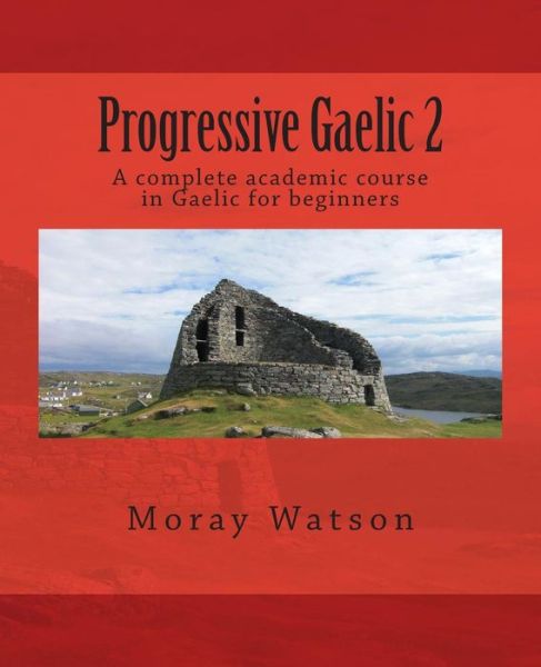 Cover for Moray Watson · Progressive Gaelic 2 (Paperback Book) (2012)