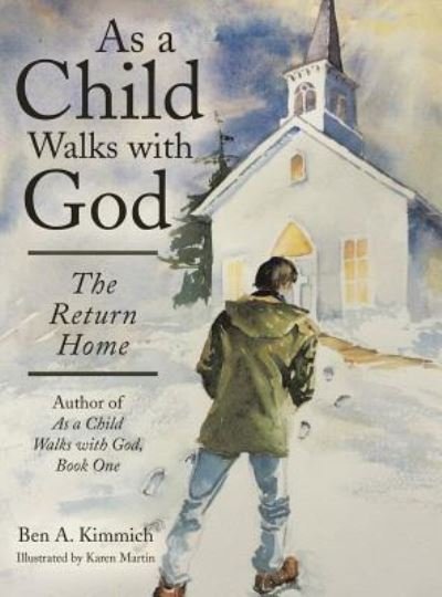 Cover for Ben a Kimmich · As a Child Walks with God (Hardcover Book) (2016)