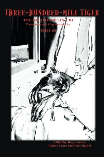 Cover for Sokei-An Sasaki · Three-Hundred-Mile Tiger: The Record of Lin-Chi Translation and Commentary by Sokei-An (Paperback Book) (2013)