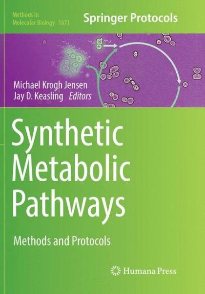 Cover for Synthetic Metabolic Pathways: Methods and Protocols - Methods in Molecular Biology (Paperback Book) [Softcover reprint of the original 1st ed. 2018 edition] (2018)