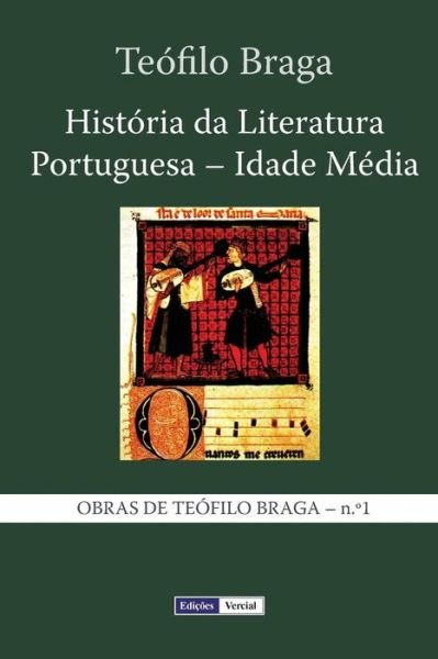 Cover for Teofilo Braga · Historia Da Literatura Portuguesa - Idade Media (Paperback Book) (2013)