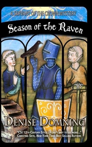 Cover for Denise Domning · Season of the Raven: a Servant of the Crown Mystery (Pocketbok) (2014)