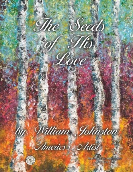 Cover for William Johnston · The Seeds of His Love (Taschenbuch) (2014)