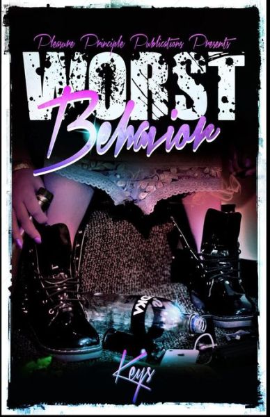 Worst Behavior - Keys - Livres - Createspace - 9781495980459 - 21 février 2014